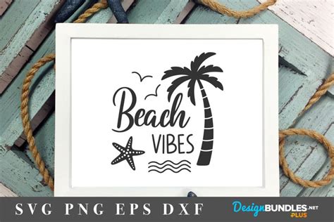 Beach Vibes Svg Cut File Beach Quote Tshirt Design