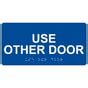 Ada Use Other Door Braille Sign Rsme Whtonblu