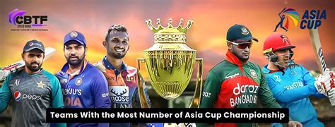 Teams With the Most Number of Asia Cup Championship