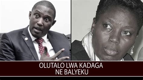 Olutalo Lwa Kadaga Ne Balyeku Youtube