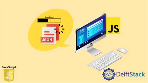 How To Load Json File In Javascript Delft Stack