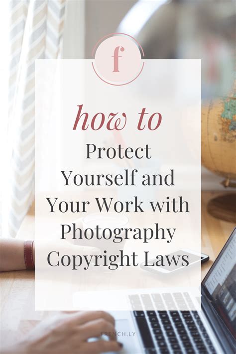 How To Protect Yourself And Your Work With Photography Copyright Laws