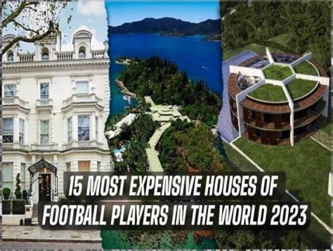 Most Expensive Houses Of Football Players In