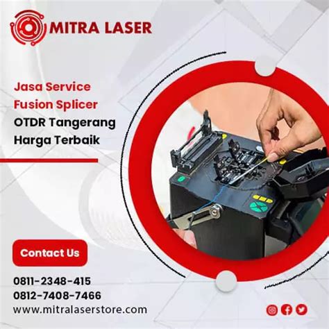 Repair Service Fusion Splicer Mitra Laser Jual Alat Survey Fiber