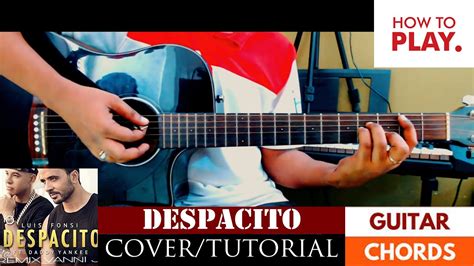 Luis Fonsi Despacito Ft Daddy Yankee Cover Guitar Lesson