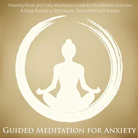 best guided meditation for anxiety | LoveZenLife