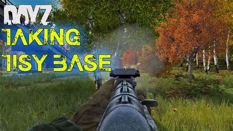 Dayz Standalone Taking Tisy Base Dayz 61 Pvp Gameplay Youtube