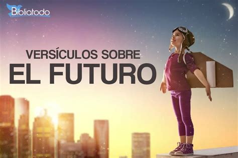 Versículos Sobre O Futuro REVOEDUCA