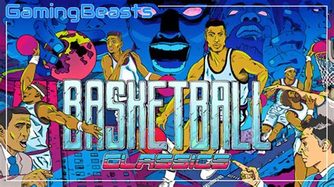 Basketball Classics Download Free PC Game Full Version - Gaming Beasts