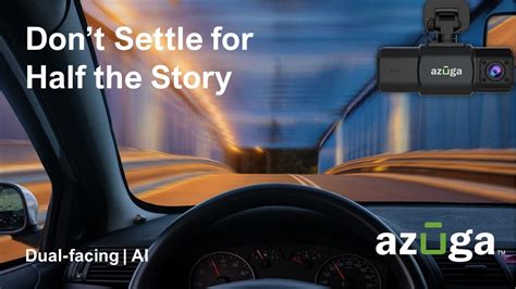 Improve Driver And Fleet Safety With All New Azugas Ai Dual Facing