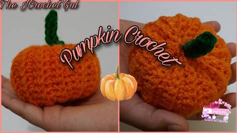 Crochet How To Crochet A Pumpkin Crochet Decorative Pumpkin How To