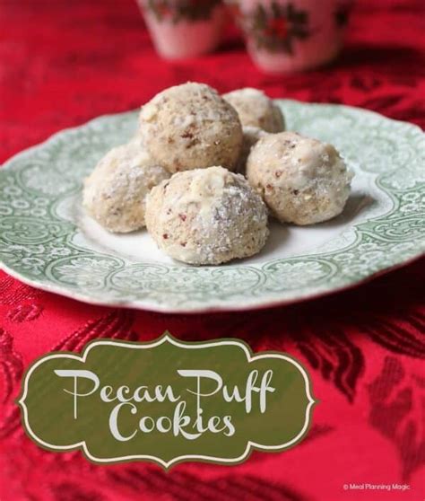 Pecan Puffs Cookies - Meal Planning Magic