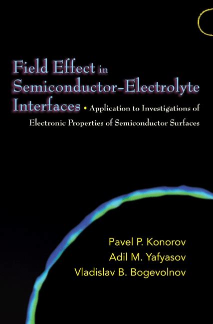 Field Effect in Semiconductor-Electrolyte Interfaces | Princeton ...