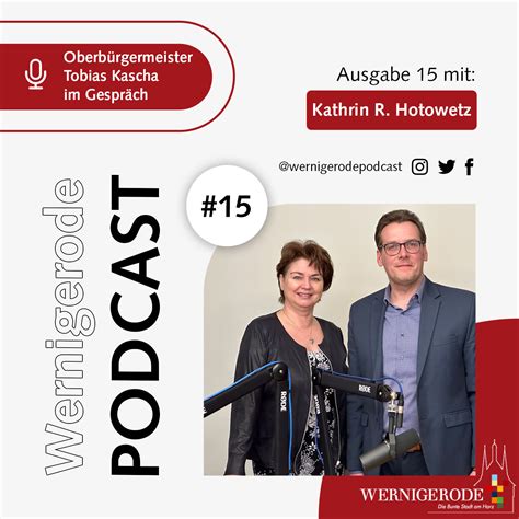 Wernigerode Podcast Oberb Rgermeister Tobias Kascha Im Gespr Ch