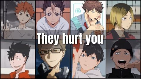 They Hurt You Haikyuu X Listener Youtube