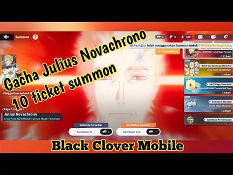 Black Clover M Gacha Julius Novachrono YouTube