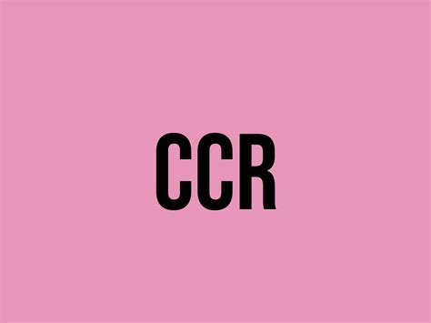 What Does Ccr Mean? - Meaning, Uses and More - FluentSlang