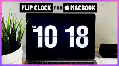 Flip Clock Screensaver For Macbook 2024 Clock Screensaver For Macbook