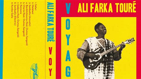 Ali Farka Tour Critique De L Album Voyageur Zimbalam