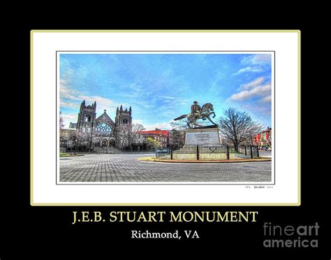 Richmond VA Virginia - J.E.B. JEB Stuart Monument Photograph by Dave ...