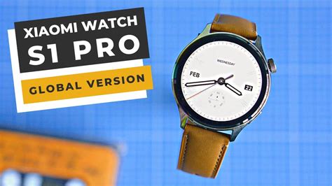 Xiaomi S1 Pro Smartwatch Global Version Review: Everything you Need to ...