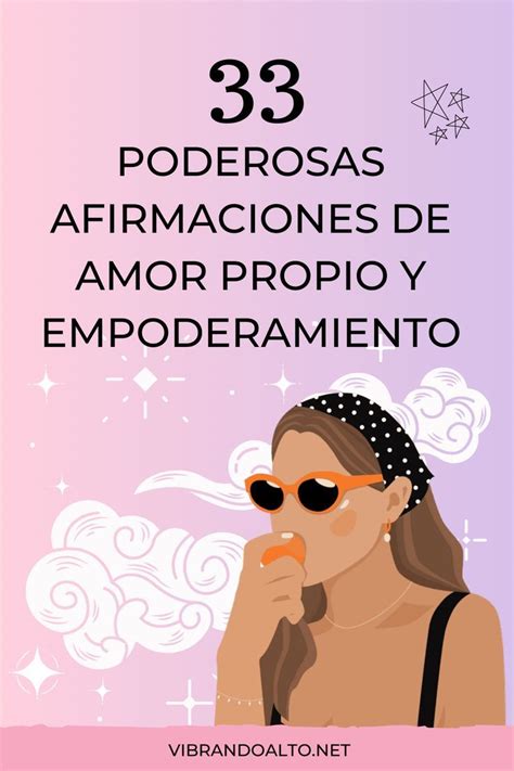 Las Mejores Afirmaciones De Amor Propio Y Empoderamiento Amor Propio