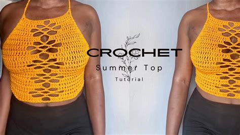 Easy And Quick Crochet Summer Top Tutorial Beginner Friendly Project Youtube