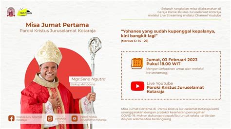 Misa Jumat Pertama Misa Syukur Bersama Uskup Amboina Mgr Seno Ngutra