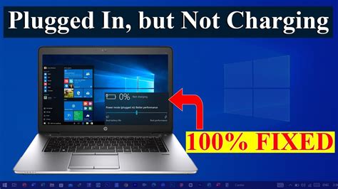 Plugged In Not Charging Windows Fix Laptop Battery Problem