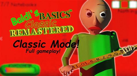 Baldi S Basics Classic Remastered Classic Mode Normal Ending Youtube