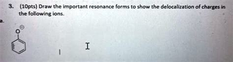 Solved Opts Draw The Important Resonance Forms To Show The