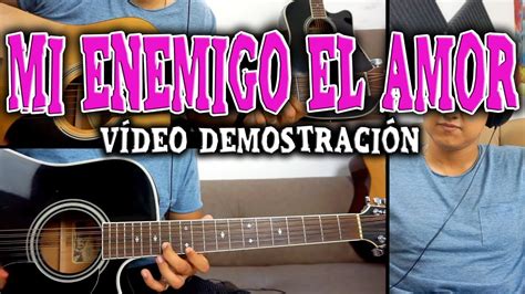 Mi enemigo el amor Pancho Barraza Vídeo Demostración COVER