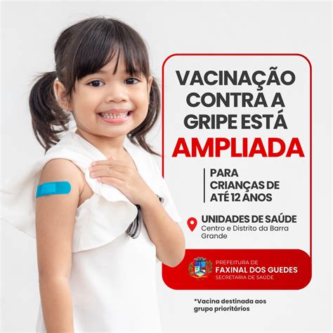 Faxinal Dos Guedes Amplia Campanha De Vacina O Contra A Influenza Para