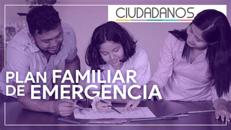 Elabora Tu Plan Familiar Ante Situaciones De Emergencia Como Los Sismos