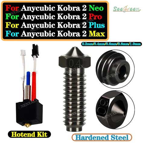 Buse En Acier Tremp Pour Anycubic Kobra 2 Kit Neo Hotend Pour Anycubic