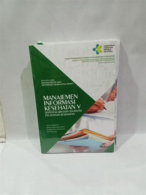 Buku Bahan Ajar Rekam Medis Dan Informasi Kesehatan Manajemen Informasi