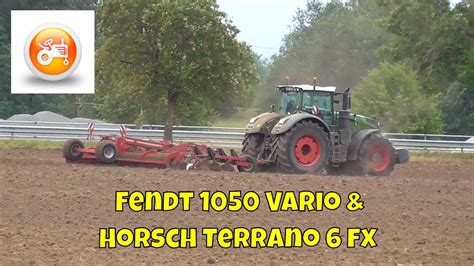 Tillage Fendt Vario Horsch Terrano Fx Youtube