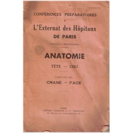 L externat des hôpitaux de Paris Anatomie tête cou XIII crâne face