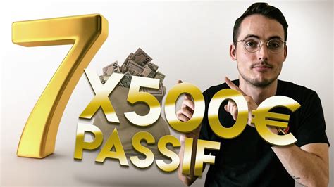 7 Revenus Passifs À 500€ Mois Et Plus Youtube