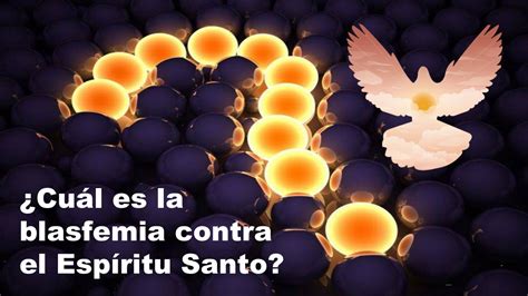 La Blasfemia Contra El Espíritu Santo By Senderos De Fe Issuu