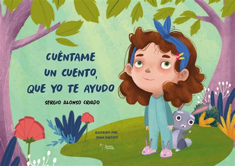 Cuéntame un cuento que yo te ayudo Apuleyo Ediciones Sello Editorial