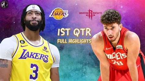 NBA Houston Rockets Vs Los Angeles Lakers Full Highlights 1st QTR 15 03