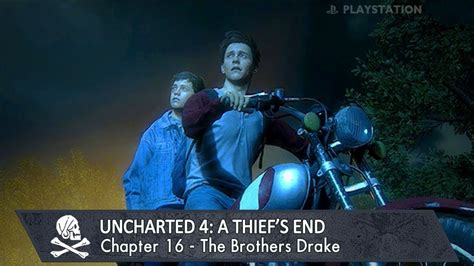 Uncharted 4 A Thiefs End Chapter 16 The Brothers Drake