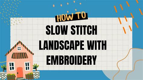 How To Slow Stitch On A Landscape Slow Stitch Tutorial Lets Do This