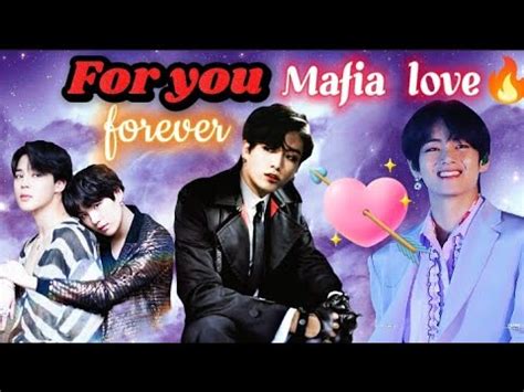 For You Foreverpart Mafia Love Bts Taekook Love Story Hindi Dubbed