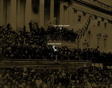 John Wilkes Booth At Lincolns Inauguration On This Day