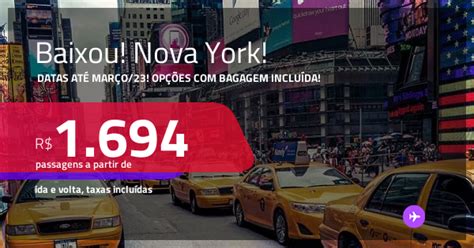 Baixou Passagens Para Nova York A Partir De R Ida E Volta C