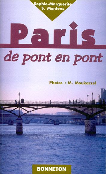 Paris de pont en pont broché Sophie Marguerite Achat Livre fnac