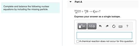 Solved Complete and balance the following nuclear equations | Chegg.com 