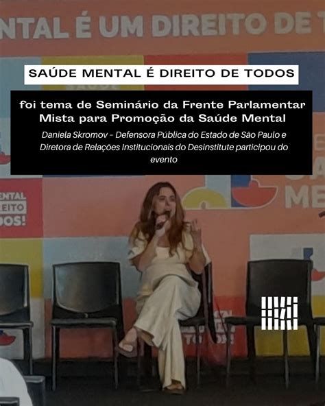 SaÚde Mental É Direito De Todos Foi Tema De Seminário Da Frente